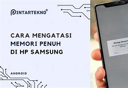 Cara Mengatasi Memori Tidak Terbaca Di Hp Samsung