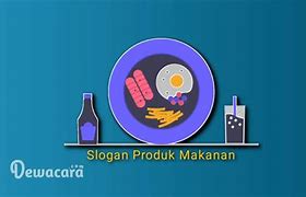 Slogan Produk Makanan Menarik San Antonio